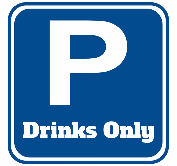 Drinks Only Text Parking Spot geek coasters - TenStickers