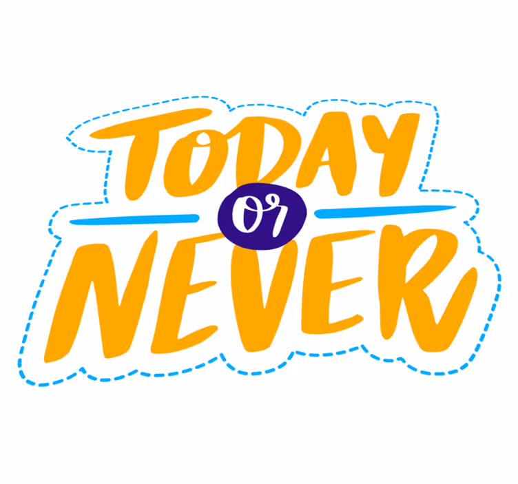 Vinyl Carpet Phrase Today or Never - TenStickers