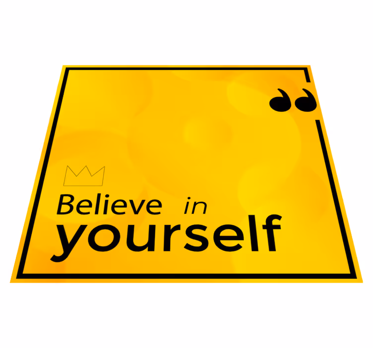 Vinyl carpet text believe in yourself - TenStickers