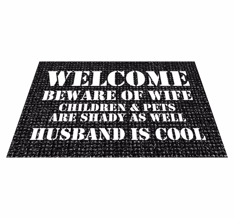 Humorous entrance welcome custom rug - TenStickers