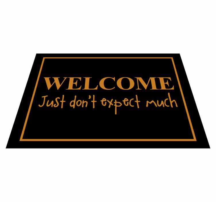 Sarcastic Welcome custom rug - TenStickers