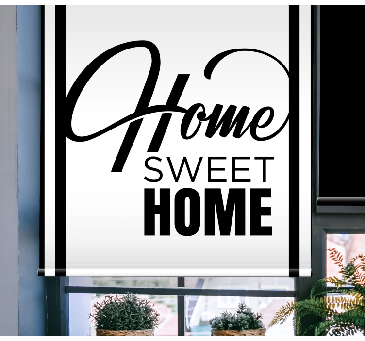 Black and white sweet home text blind - TenStickers