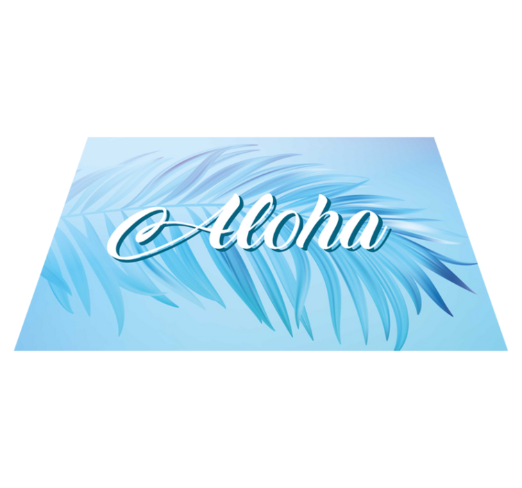Quote placemats aloha palm leaves - TenStickers