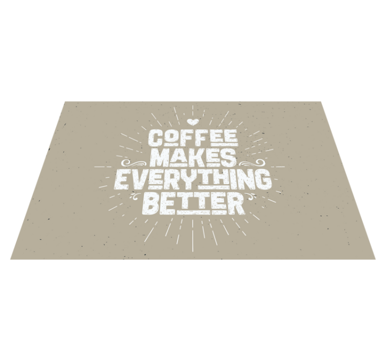 Quote placemats coffee motivational quote - TenStickers