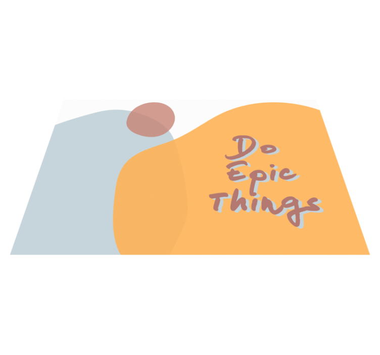 Epic things quote placemats - TenStickers