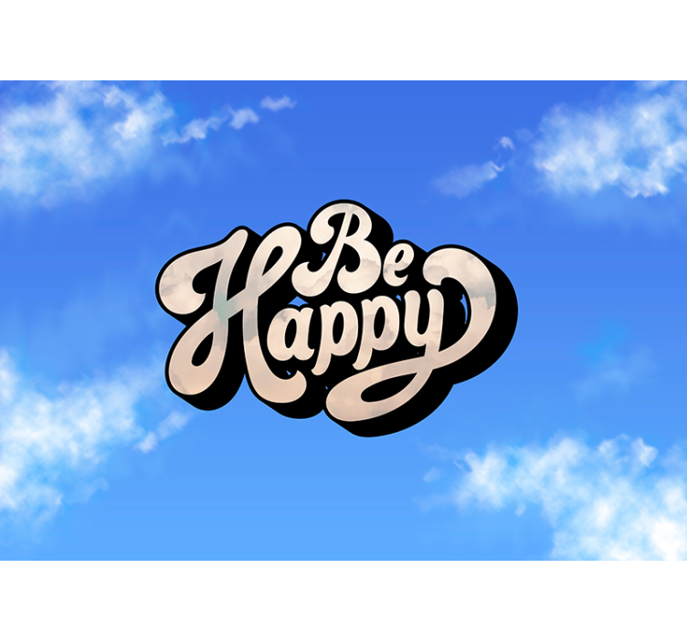 Quote wall mural be happy - TenStickers