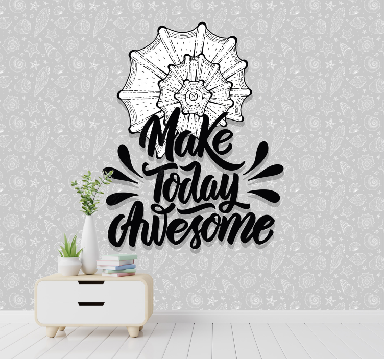 Quote wall mural make today amazing - TenStickers