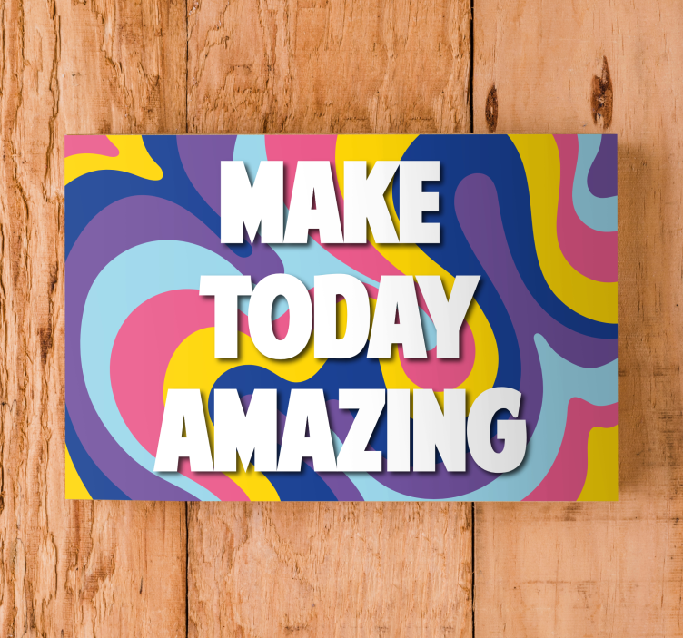 Quote canvas make today extraordinary - TenStickers