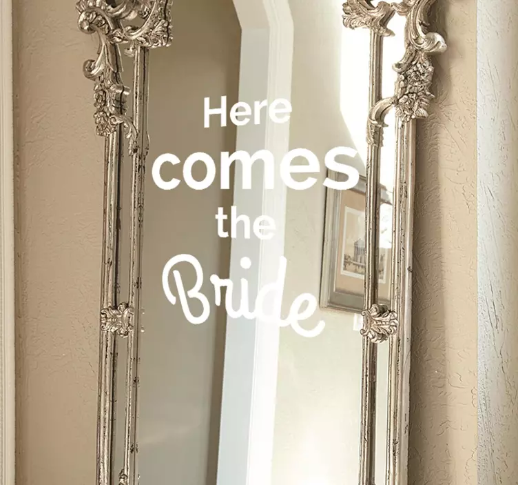 Here comes the bride mirror sticker - TenStickers