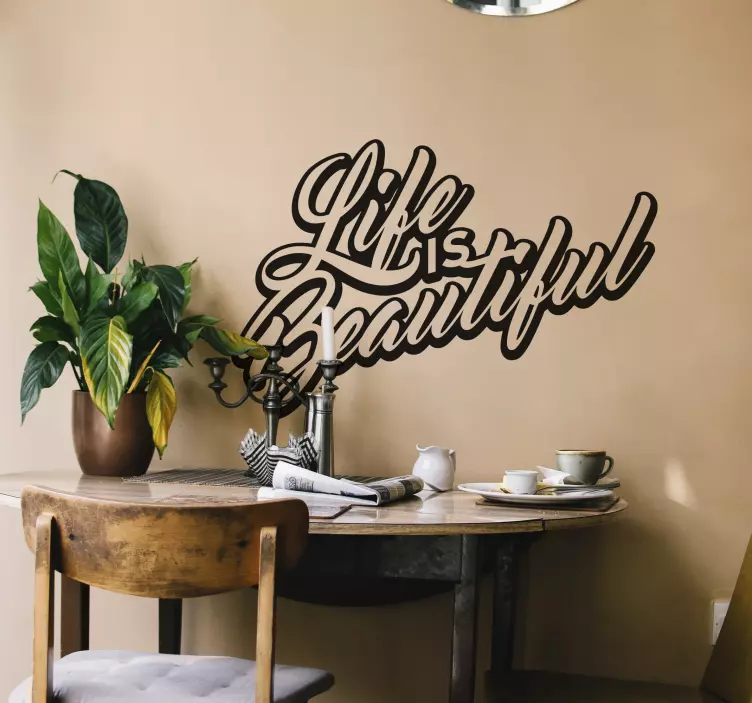 Life is Beautiful 3D Wall Sticker - TenStickers