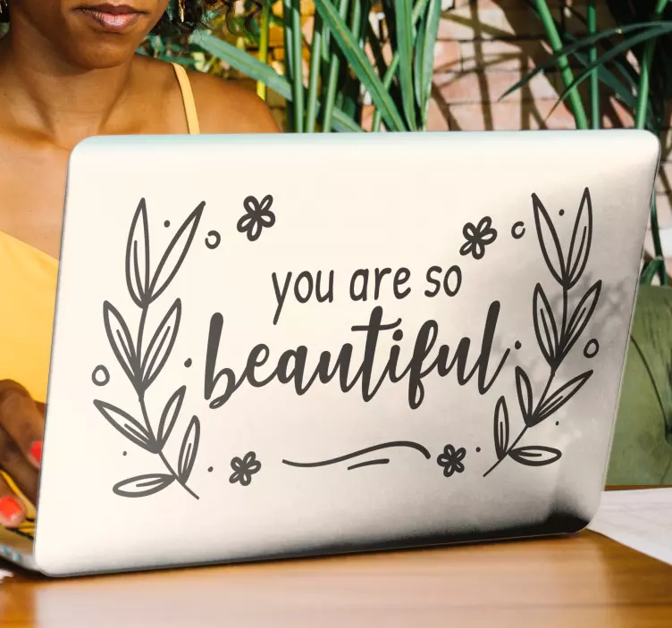 You are so beautiful  laptop skins - TenStickers