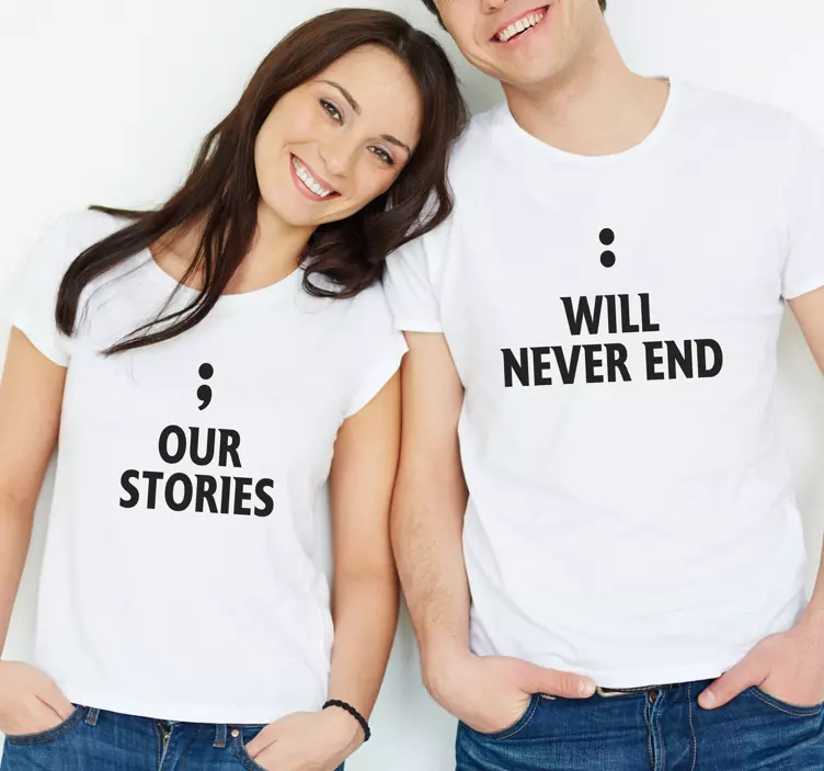 Our stories will never end  Couple t shirts - TenStickers