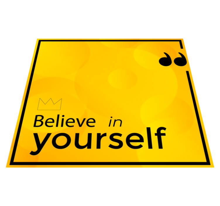 Vinyl carpet text believe in yourself - TenStickers