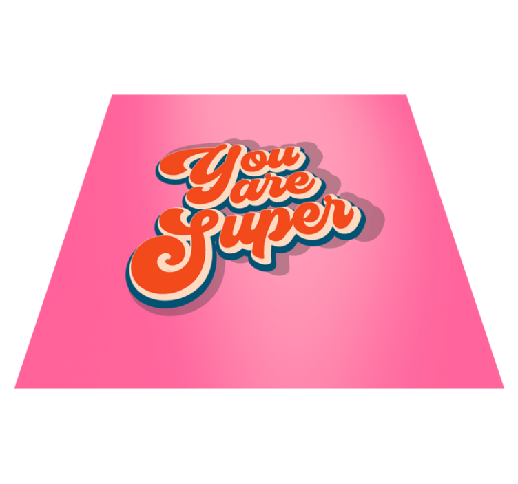 You are super teen vinyl rug - TenStickers